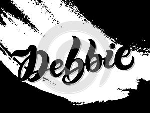 Debbie. Woman`s name. Hand drawn lettering