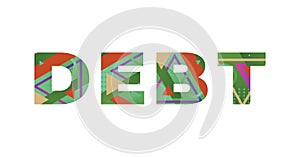 Debt Concept Retro Colorful Word Art Illustration
