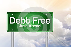 Debt Free Green Road Sign