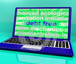 Debt Free Laptop Means Financial Freedom And No Liability