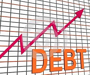 Debt Graph Chart Shows Increasing Financial Indebted
