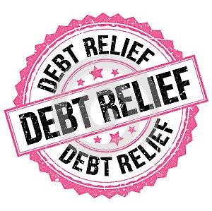 DEBT RELIEF text on pink-black round stamp sign