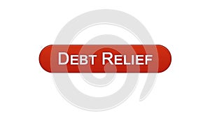 Debt relief web interface button wine red color, credit counseling, business