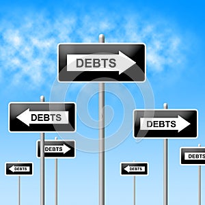 Debts Sign Shows Financial Obligation And Finance