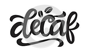 Decaf coffee vector logo badge hand lettering