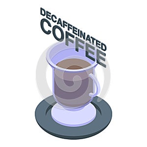 Decaffeinated coffee restaurant cup icon, isometric style photo