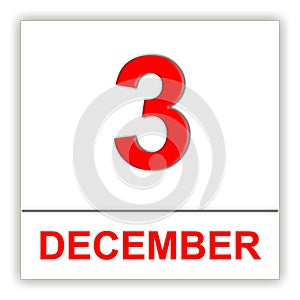 December 3. Day on the calendar.