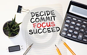 Decide, commit, focus, succeed