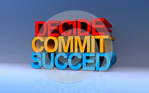 decide commit succed on blue