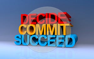 decide commit succeed on blue