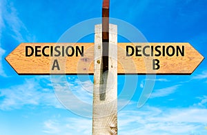 Decision A and Decision B messages, Right choice conceptual image photo