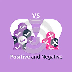 Decision making, pros and cons, versus concept, opinion poll sociology, argumentation dialog, two sides