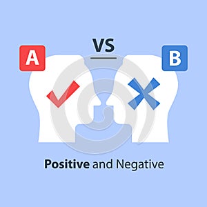 Decision making, pros and cons, versus concept, opinion poll sociology, argumentation dialog, two sides