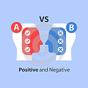 Decision making, pros and cons, versus concept, opinion poll sociology, argumentation dialog, two sides