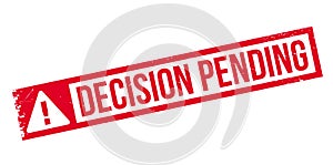 Decision Pending rubber stamp