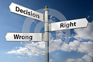 Decision Right or Wrong sign post