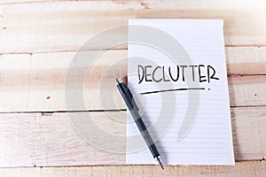 Declutter, Motivational Words Quotes Concept