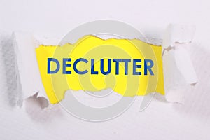 Declutter, Motivational Words Quotes Concept