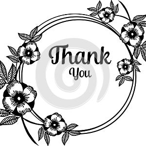 Decoration pattern frame, with lettering of thank you, with beautiful flower frame designs. Vector