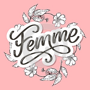 decorative femme text lettering calligraphy flowers brush slogan