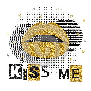 Decorative typography poster Kiss Me. Lips with gold sparkles. Can be printed on T-shirts, bags, posters, invitations photo