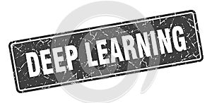 deep learning sign. deep learning grunge stamp.