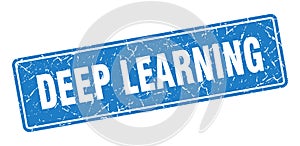 deep learning sign. deep learning grunge stamp.