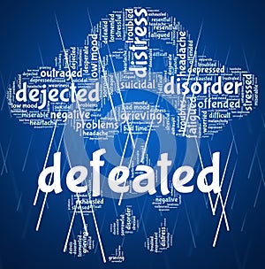 Defeated Word Represents Text Overpower And Trounce