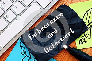 Deferment and. Forbearance  sign on the sheet