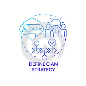 Define CIAM strategy blue gradient concept icon photo