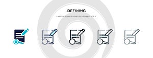 Defining icon in different style vector illustration. two colored and black defining vector icons designed in filled, outline,