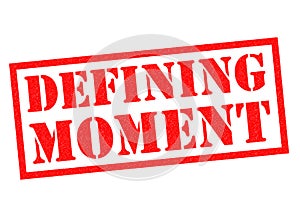 DEFINING MOMENT Rubber Stamp