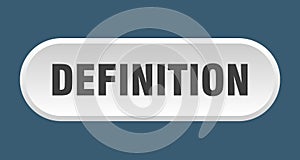 definition button. rounded sign on white background
