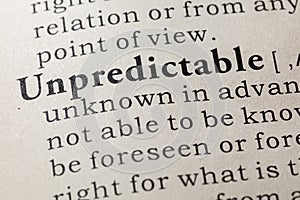 Definition of unpredictable