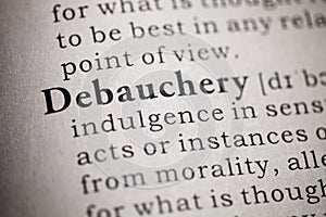 Definition of the word debauchery