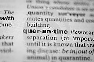 Definition of the word quarantine, selective focus