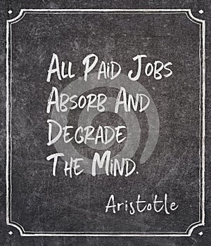 Degrade the mind Aristotle
