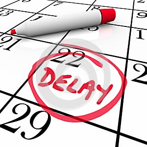 Delay Calendar Schedule Missed Date Appointment Meeting Pushed B photo