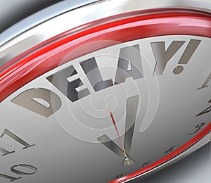 Delay Clock Word Time Deadline Passed Missed Due Pushed Back