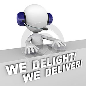 Delight and deliver