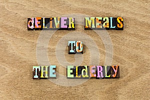 Deliver meals food elderly people sick old help goodness