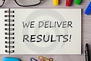 We Deliver Results photo