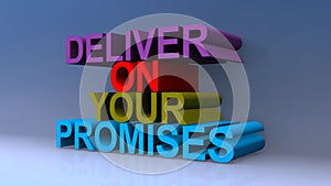 Deliver on your promises on blue