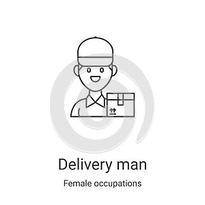 delivery man icon vector from female occupations collection. Thin line delivery man outline icon vector illustration. Linear