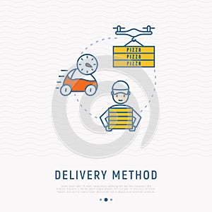 Delivery methods of pizza