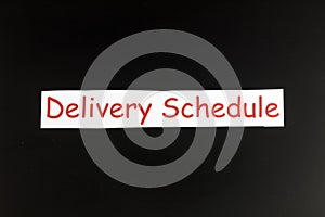 Delivery schedule deliver cargo deadline product delay