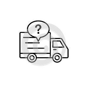 Delivery truck question mark icon. shipment item checking illustration. simple outline vector symbol design.