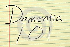 Dementia 101 On A Yellow Legal Pad photo