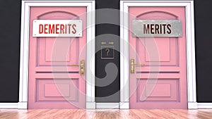 Demerits or Merits - making a choice photo