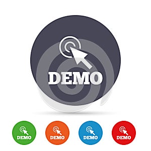 Demo with cursor sign icon. Demonstration symbol.